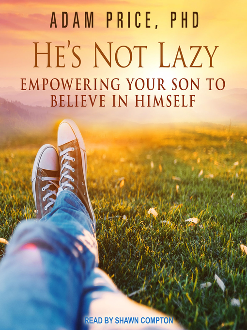Title details for He's Not Lazy by Adam Price, PhD - Available